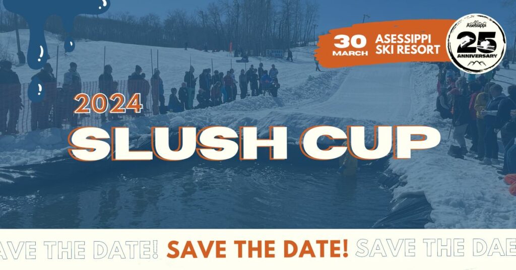 A graphic promoting the 2024 Slush Cup at Asessippi Ski Resort.